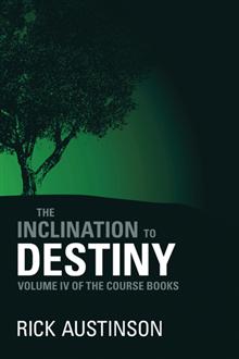 The Inclination to Destiny
